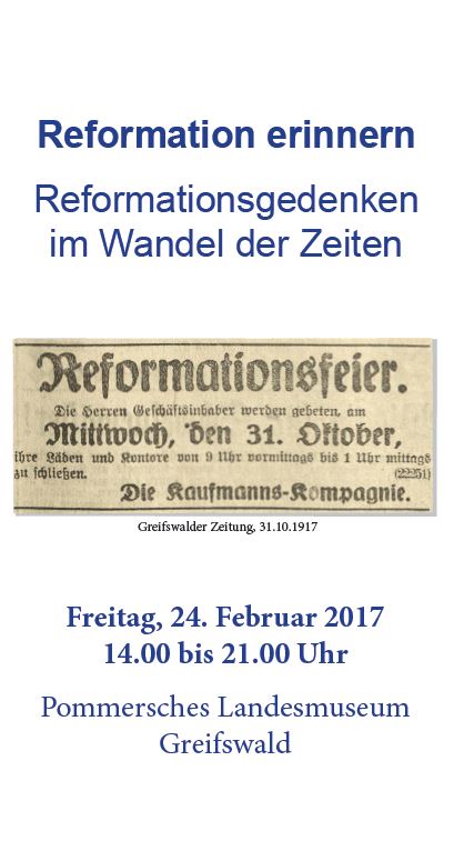 Flyertitel des Studientags „Reformation erinnern. Reformationsgedenken im Wandel der Zeiten“ 24.02.2017