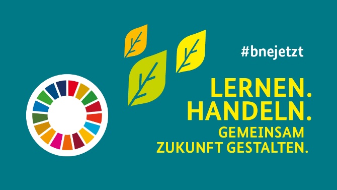 BNE kampagnenvisual_gross © BMBF BNE-SDG Logo: Lernen, Handeln, gemeinsam Zukunft gestalten.