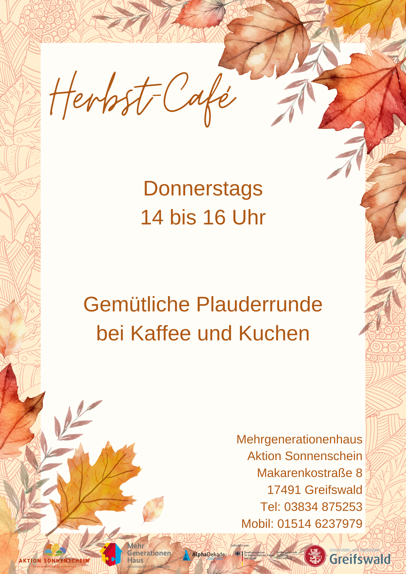 Herbst-Café im Mehrgenerationenhaus Aktion Sonnenschein immer donnerstags von 14:00 bis 16:00 Uhr in der Makarenkostraße 8