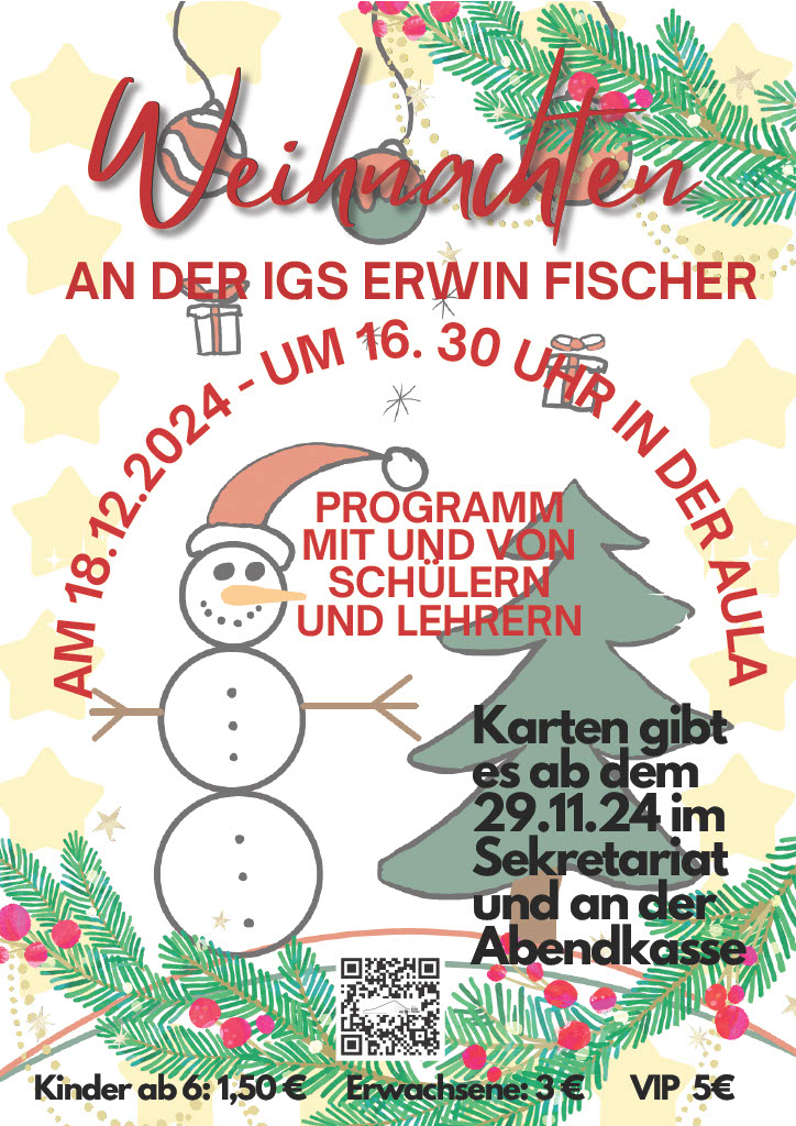 Weihnachten an der IGS "Erwin Fischer" am Mi., 18.12. um 16:30 Uhr mit einem Programm von Schülern und Lehrern